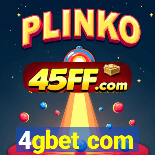 4gbet com